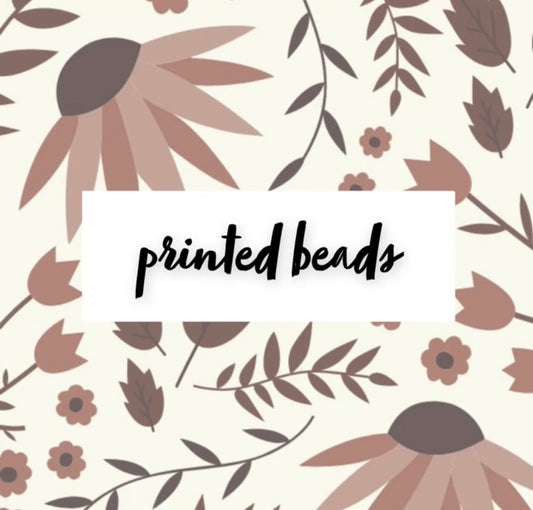 PRINTED BEADS