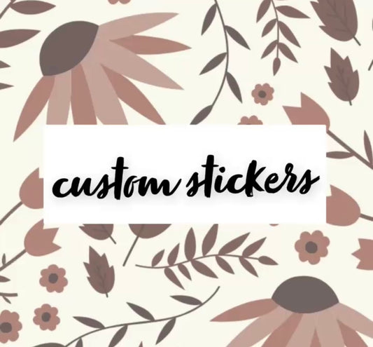 CUSTOM STICKERS