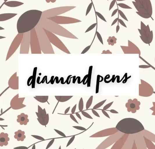 DIAMOND PENS